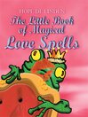 The Little Book of Magical Love Spells (eBook)